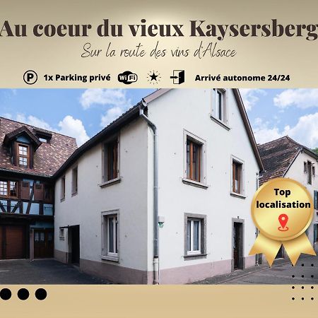 Gite Au Coeur Du Vieux Kaysersberg - Parking Prive & Wifi 外观 照片